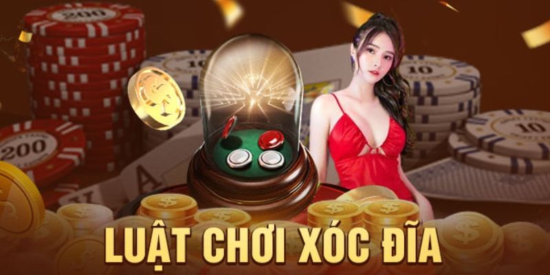 Hướng dẫn tham gia xóc đĩa hiệu quá cho newbie